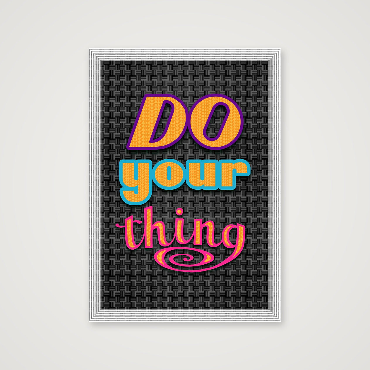 Do Your Thing - Fine Art Print — 59×84cm, 23×33" Print only