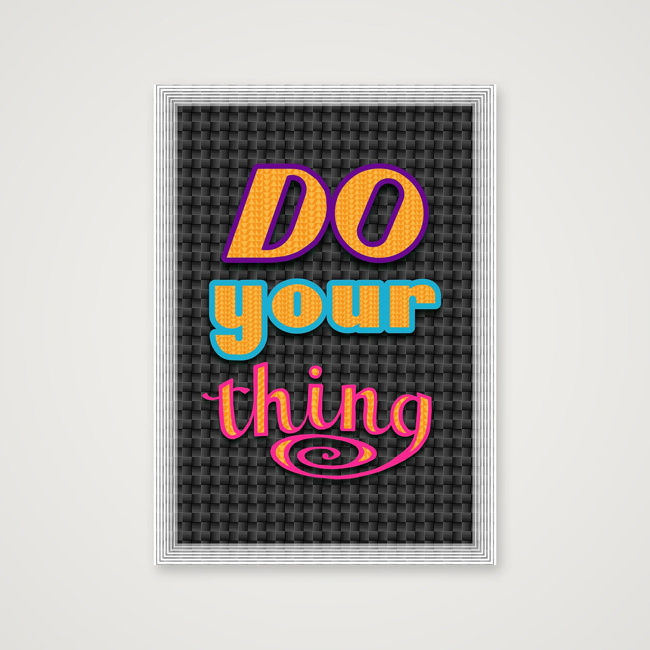 Do Your Thing - Fine Art Print — 42×59cm, 17×23" Print only