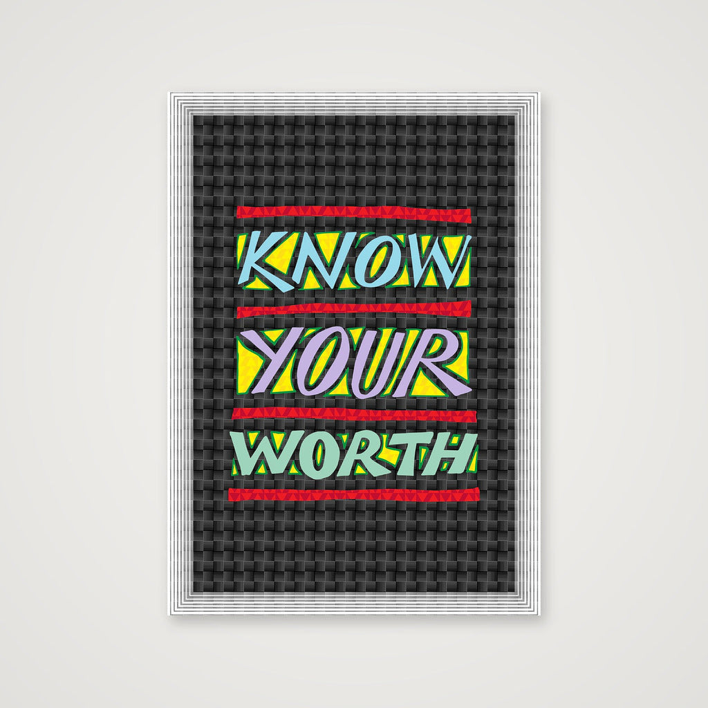 Know Your Worth - Fine Art Print — 42×59cm, 17×23" Print only