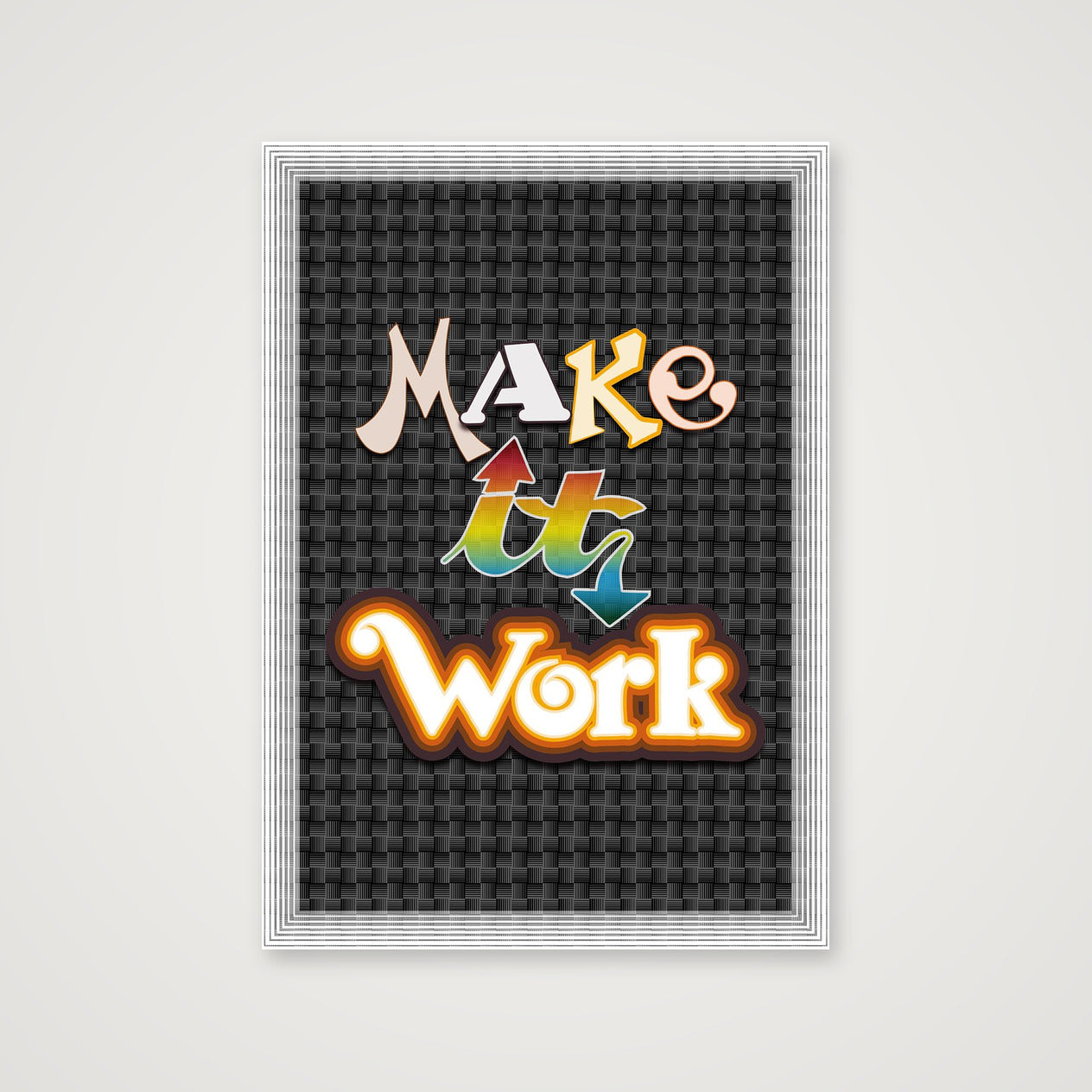 Make It Work - Fine Art Print — 59×84cm, 23×33" Print only