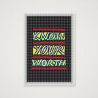 Know Your Worth - Fine Art Print — A3 (30×42cm, 12×17") Print only
