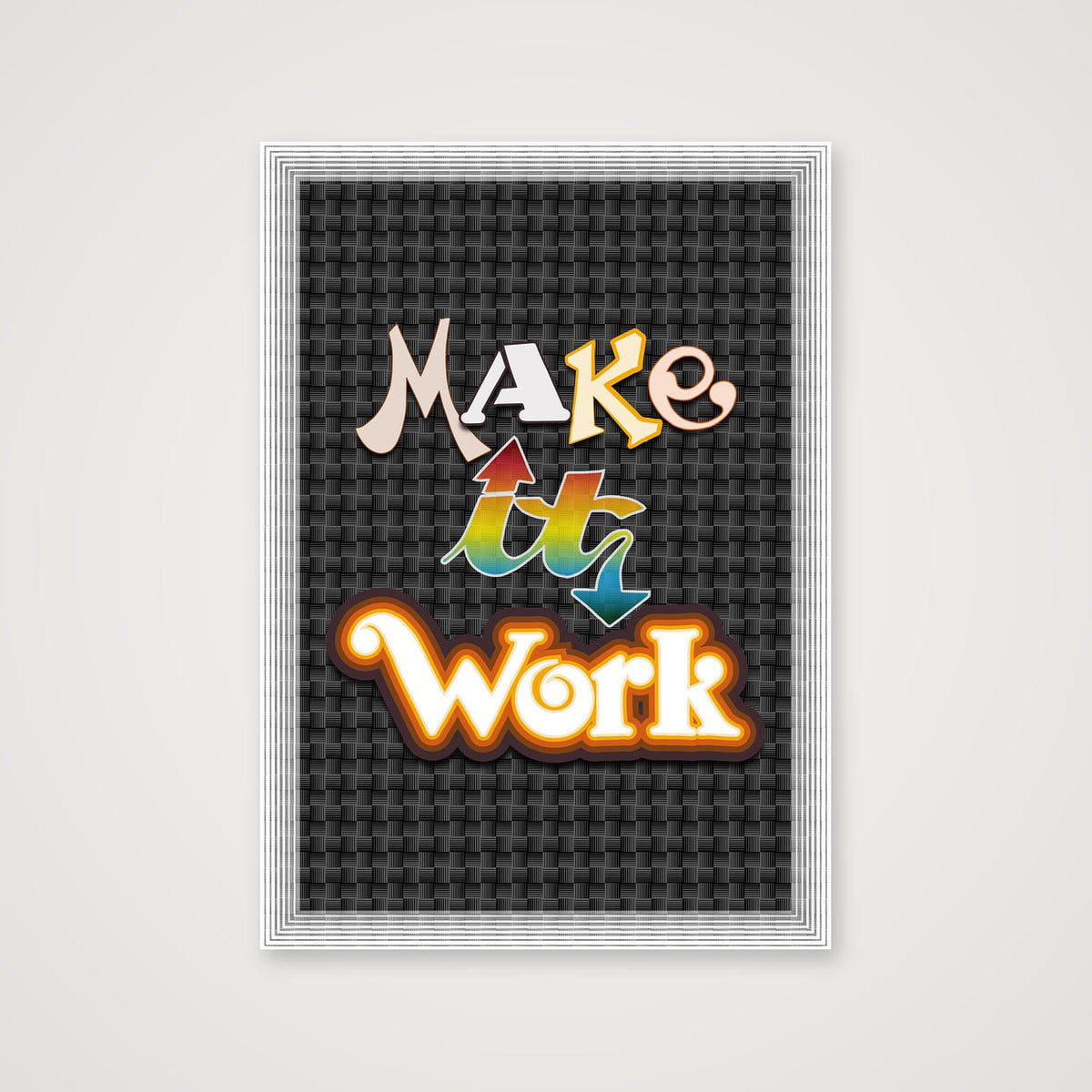 Make It Work - Fine Art Print — A3 (30×42cm, 12×17") Print only