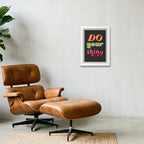 Do Your Thing - Fine Art Print — A4 (21×30cm, 8×12") White Frame