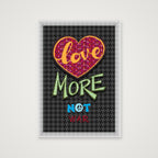 Love More - Fine Art Print — 42×59cm, 17×23" Print only