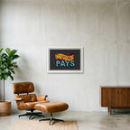 Passion Pays - Fine Art Print — 59×42cm, 23×17" White Frame